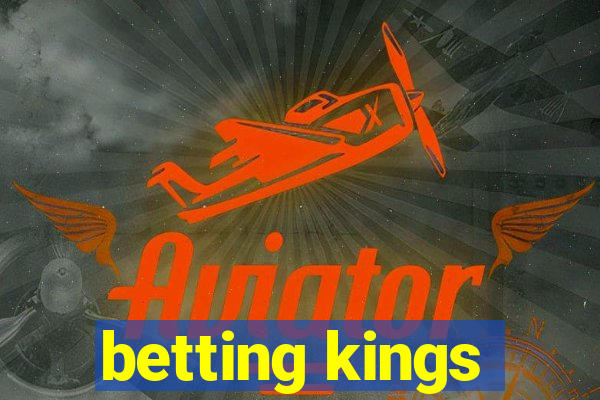 betting kings